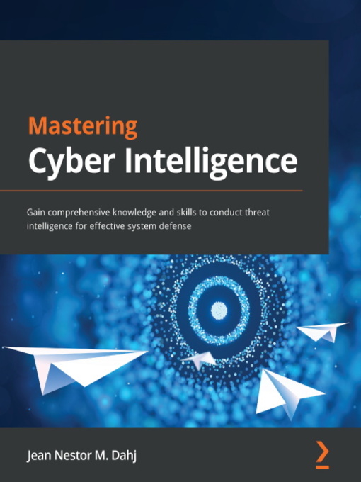 Cover image for Mastering Cyber Intelligence